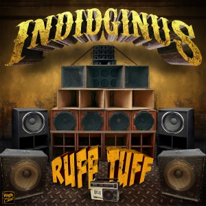 Indidginus_-_Ruff_Tuff_EP_(HCR031)