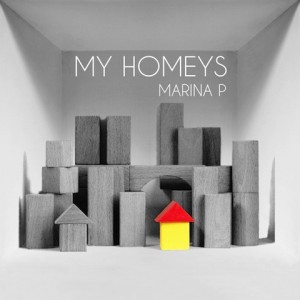 Marina P - "My Homeys"