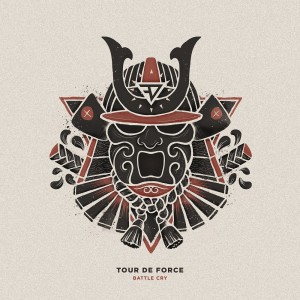 Tour de Force - "Battle Cry"