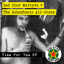 RSM Vs Dubophonic All-Stars - Time for Tea (front)