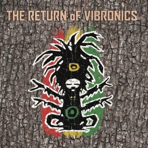 The Return Of VIBRONICS