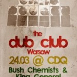 Dub Club z Bush Chemists subiektywnym uchem.