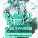 Radikal Guru & Bass Invaders / 25.10.2013 / Olsztyn