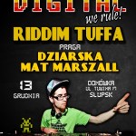 Digital We Rule #2 – Riddim Tuffa // 13.12.2013 // Słupsk