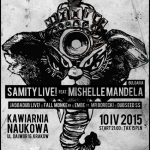 Dub Temple #67 – Samity live feat. Mishelle Mandela, Jabbadub live, Fall Monke, Embe, Mr Borecki, Dubseed SS // 10.04.2015 // Kraków