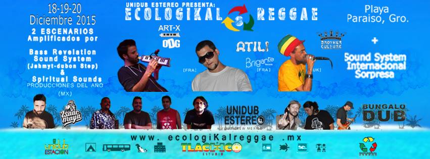 8. Ecologikal Reggae // 18-20.12.2015 // Guerrero, Mexico
