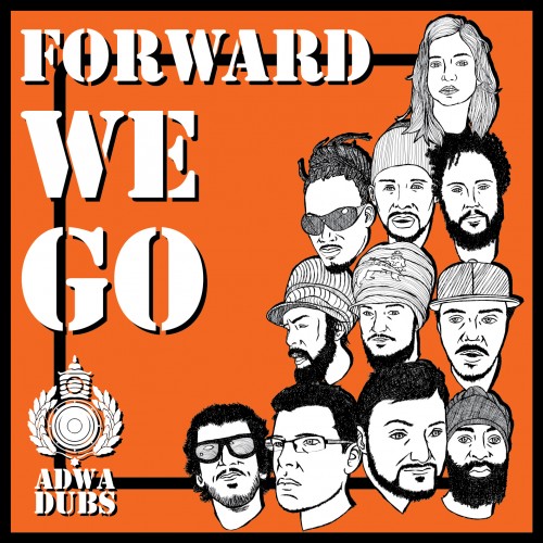 Adwa Dubs – „Forward We Go”