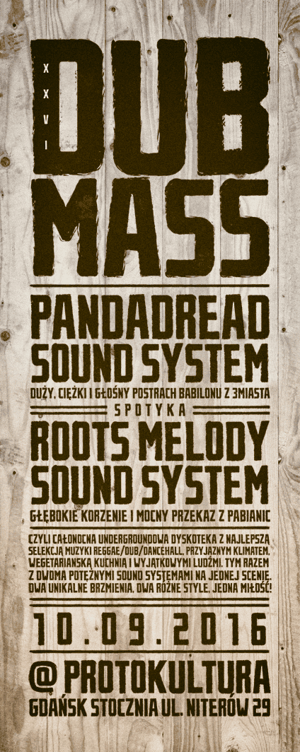 [Impreza] Dub Mass XXVI – Pandadread Sound System spotyka Roots Melody Sound System // 10.09.2016 // Gdańsk